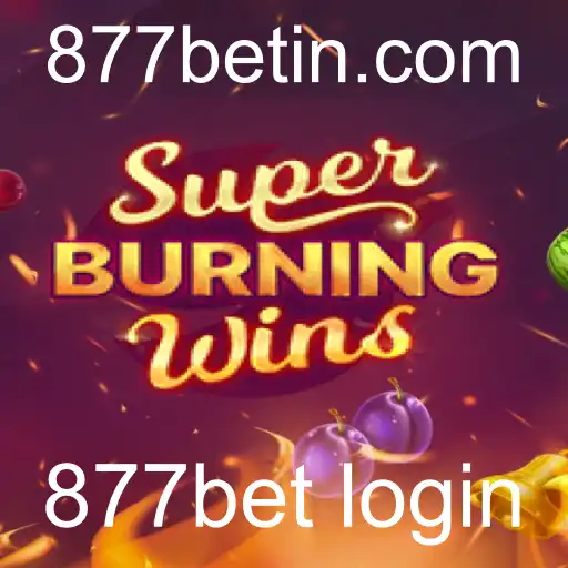 Descubra o Fascinante Mundo de SuperBurningWins e Como Jogar com 877bet Login